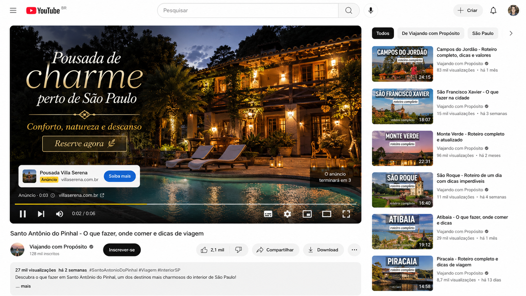 YouTube exibindo um anúncio em vídeo de uma pousada antes ou durante um conteúdo sobre viagens